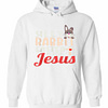 Inktee Store - Silly Rabbit Easter Is For Jesus Resurrection Sunday Hoodies Image