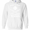 Inktee Store - Born To Play Baseball Forced To Go To School Hoodies Image