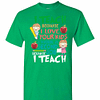 Inktee Store - I Teach Because I Love Your Kids Men'S T-Shirt Image