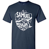 Inktee Store - It'S A Samuel Thing You Wouldn'T Understand Men'S T-Shirt Image