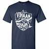 Inktee Store - It'S A Vihaan Thing You Wouldn'T Understand Men'S T-Shirt Image