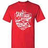 Inktee Store - It'S A Santiago Thing You Wouldn'T Understand Men'S T-Shirt Image