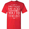 Inktee Store - Game Of Thrones Don'T Make Me Add You To The List Men'S T-Shirt Image