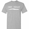 Inktee Store - Game Of Thrones Not Today Men'S T-Shirt Image
