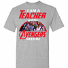 Inktee Store - I Am A Teacher Unless The Avengers Need Me Men'S T-Shirt Image