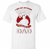 Inktee Store - Father'S Day I Get My Attitude From A Crazy Biker Dad Men'S T-Shirt Image