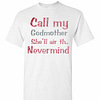 Inktee Store - Call My Godmother She'Ll Air Th Men'S T-Shirt Image