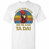 Inktee Store - Chicken After God Made Me Had Said Ta Da Retro Men'S T-Shirt Image