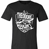 Inktee Store - It'S A Theodore Thing You Wouldn'T Understand Premium T-Shirt Image