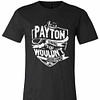 Inktee Store - It'S A Payton Thing You Wouldn'T Understand Premium T-Shirt Image