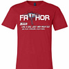 Inktee Store - Stormbreaker Fathor Like A Dad Just Way Mightier T- Premium T-Shirt Image