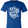 Inktee Store - It'S A Axton Thing You Wouldn'T Understand Premium T-Shirt Image