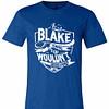 Inktee Store - It'S A Blake Thing You Wouldn'T Understand Premium T-Shirt Image