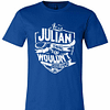 Inktee Store - It'S A Julian Thing You Wouldn'T Understand Premium T-Shirt Image