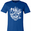 Inktee Store - It'S A Pablo Thing You Wouldn'T Understand Premium T-Shirt Image