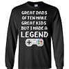 Inktee Store - Great Dads Often Make Great Kids But I Made A Long Sleeve T-Shirt Image