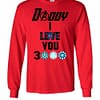 Inktee Store - Daddy I Love You 3000 Toddler Long Sleeve T-Shirt Image