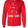 Inktee Store - Ball Girl Softball And Volleyball Long Sleeve T-Shirt Image