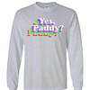 Inktee Store - Yes Paddy Rainbow St Pattys Day Daddy Lgbt Gay Long Sleeve T-Shirt Image