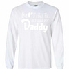 Inktee Store - Don'T Make Me Act Like My Daddy Long Sleeve T-Shirt Image