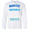 Inktee Store - Auntie And Nephew A Bond That Can'T Be Broken Long Sleeve T-Shirt Image