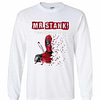 Inktee Store - Deadpool Mr Stank I Don'T Want To Go Long Sleeve T-Shirt Image