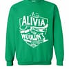 Inktee Store - It'S A Alivia Thing You Wouldn'T Understand Sweatshirt Image