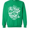 Inktee Store - It'S A Aliyah Thing You Wouldn'T Understand Sweatshirt Image