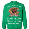 Inktee Store - Chicago Bears Girl Classy Sassy And A Bit Smart Assy Sweatshirt Image