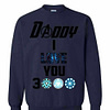 Inktee Store - Daddy I Love You 3000 Toddler Sweatshirt Image