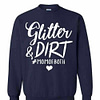 Inktee Store - Glitter &Amp; Dirt Momboth Funny Gift Sweatshirt Image
