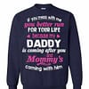 Inktee Store - You Better Run For Life Because My Daddy Is Comming After Sweatshirt Image