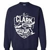 Inktee Store - It'S A Clark Thing You Wouldn'T Understand Sweatshirt Image