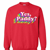 Inktee Store - Yes Paddy Rainbow St Pattys Day Daddy Lgbt Gay Pride Sweatshirt Image