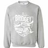 Inktee Store - It'S A Bridget Thing You Wouldn'T Understand Sweatshirt Image