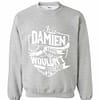 Inktee Store - It'S A Damien Thing You Wouldn'T Understand Sweatshirt Image