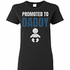 Inktee Store - Promoted To Daddy Women'S T-Shirt Image