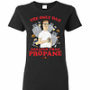 Inktee Store - The Only Dad Greater Than Propane King Of The Hill Women'S T-Shirt Image