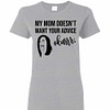 Inktee Store - Cardi B My Mom Doesn'T Want Your Advice Okurrr Women'S T-Shirt Image