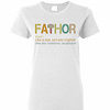 Inktee Store - Fathor Like A Dad Just Way Mightier Women'S T-Shirt Image