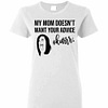 Inktee Store - Cardi B My Mom Doesn'T Want Your Advice Okurrr Women'S T-Shirt Image