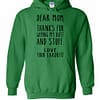 Inktee Store - Dear Mom Thanks For Wiping My Butt And Stuff Love Your Hoodies Image