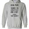 Inktee Store - Dear Mom Thanks For Wiping My Butt And Stuff Love Your Hoodies Image