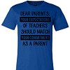 Inktee Store - Dear Parents Your Expectations Of Teachers Should Premium T-Shirt Image