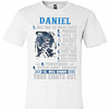 Inktee Store - Daniel Not One To Mess With Prideful Loyal To A Fault Premium T-Shirt Image