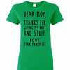 Inktee Store - Dear Mom Thanks For Wiping My Butt And Stuff Love Your Women'S T-Shirt Image