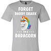 Inktee Store - Unicorn Forget Daddy Shark I'M A Dadacorn Premium T-Shirt Image