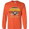 Inktee Store - Harold And Maude If You Want To Sing Out Sing Out Long Sleeve T-Shirt Image