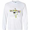 Inktee Store - Disney Pixar Toy Story Buzz Lightyear I Need My Long Sleeve T-Shirt Image