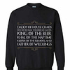 Inktee Store - Daddy Of House Chaos Father Of Wildlings Sweatshirt Image